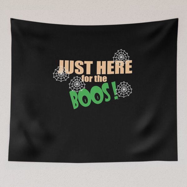 Item preview, Just Here For The Boos Halloween designed and sold by TomGiantDesigns.