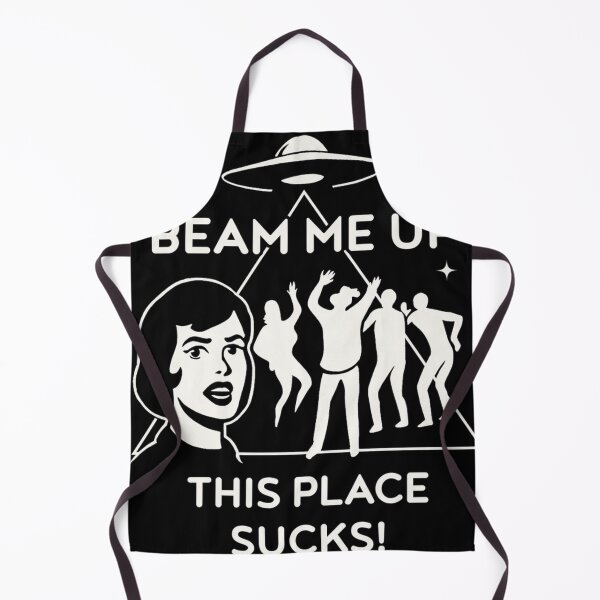 Item preview, Beam Me Up This Place Sucks designed and sold by ashopdz.