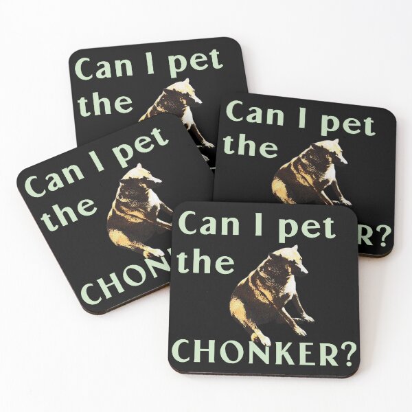 Item preview, Can I Pet the Chonker? designed and sold by R-A Designs.
