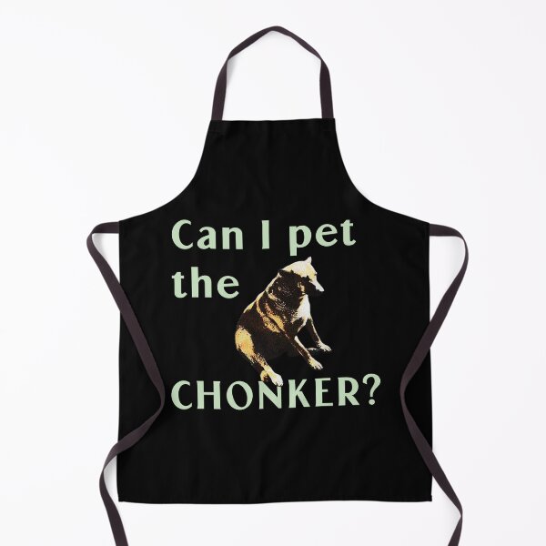 Item preview, Can I Pet the Chonker? designed and sold by R-A Designs.