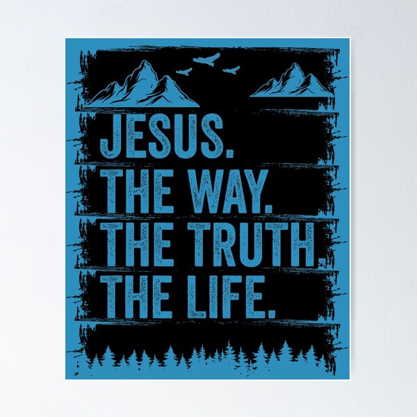 Item preview, Jesus The Way Truth Life Bible Verse Christian Worship designed and sold by cherylcarney.