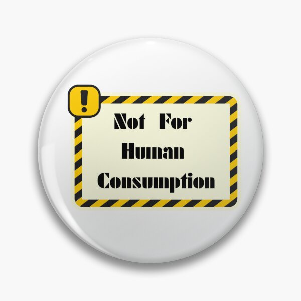 Item preview, Not For Human Consumption - Biohacking Science Sticker designed and sold by Stickers For Hackers.