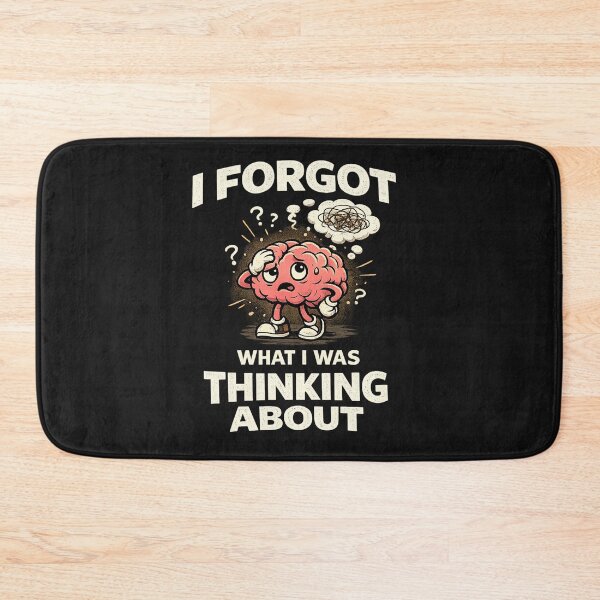 Item preview, I Forgot What I Was Thinking About designed and sold by STUDIO2026.
