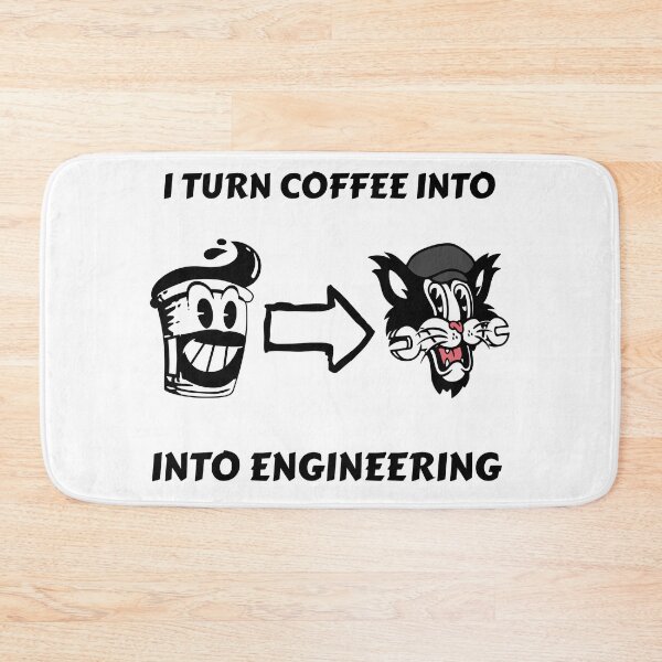 Item preview, I Turn Coffee Into Engineering designed and sold by LegendElite.