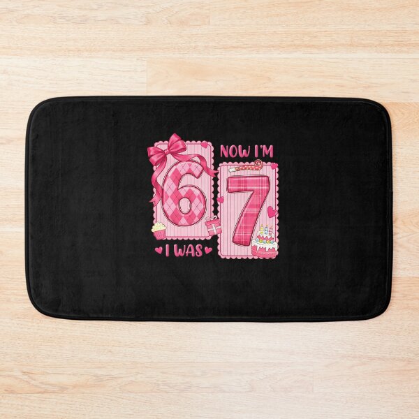 Item preview, 7 Years Old Birthday I was 6 Now I'm 7 6 7 Funny Kids Girls designed and sold by irifine.