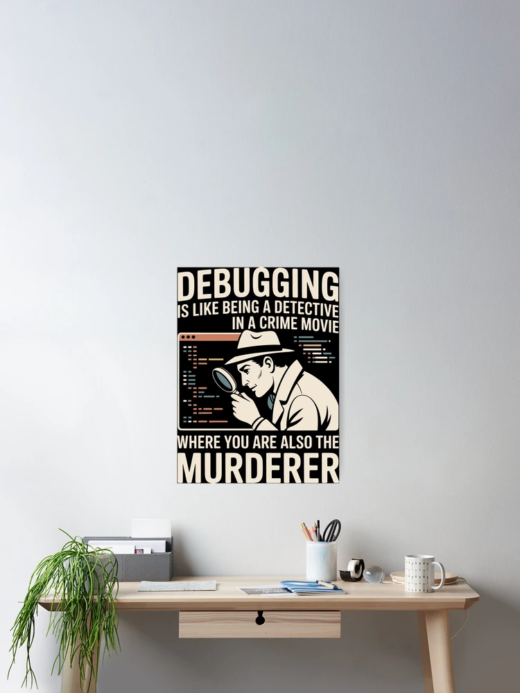 Thumbnail 2 von 3, Poster, Debugging Detective Programming Noir designt und verkauft von SplashTastic.