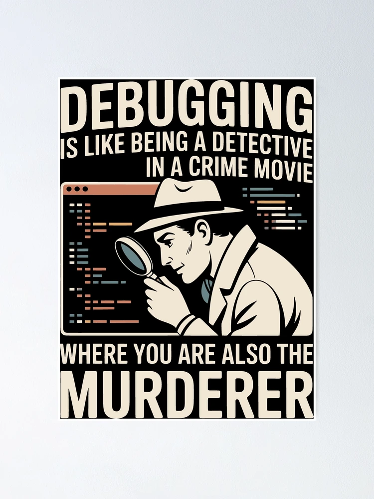 Thumbnail 1 von 3, Poster, Debugging Detective Programming Noir designt und verkauft von SplashTastic.