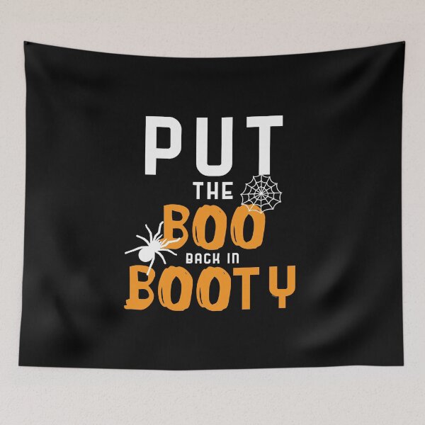 Item preview, Put The Boo Back In The Booty Halloween designed and sold by TomGiantDesigns.