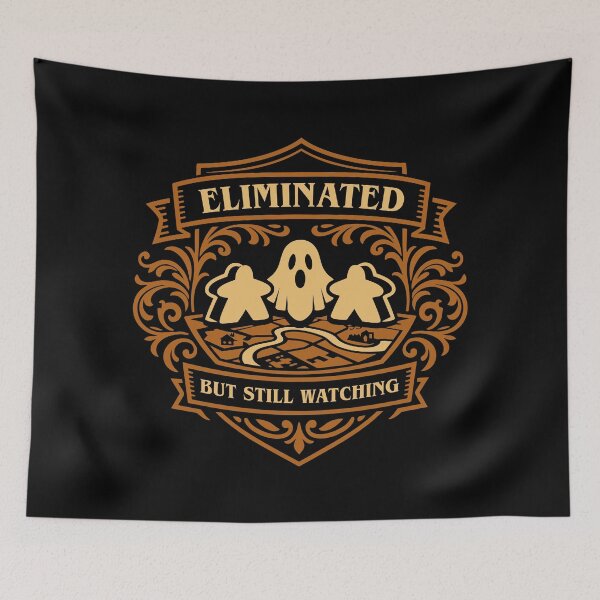 Item preview, Eliminated But Still Watching Funny Board Games designed and sold by pixeptional.