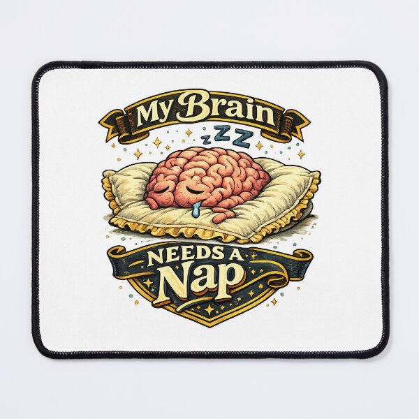 Item preview, My Brain Needs a Nap – Funny Sleepy Brain Illustration designed and sold by StrayaDesign.
