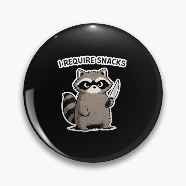 Item preview, I Require Snacks Raccoon designed and sold by JODYSMORGAN.