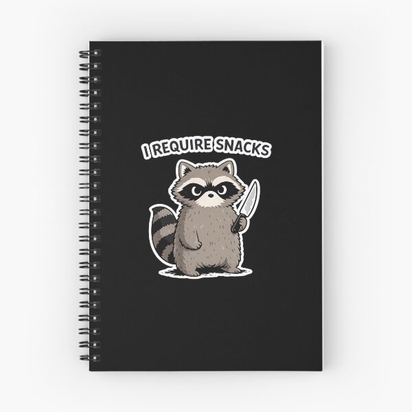 Item preview, I Require Snacks Raccoon designed and sold by JODYSMORGAN.