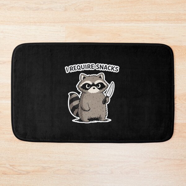 Item preview, I Require Snacks Raccoon designed and sold by JODYSMORGAN.