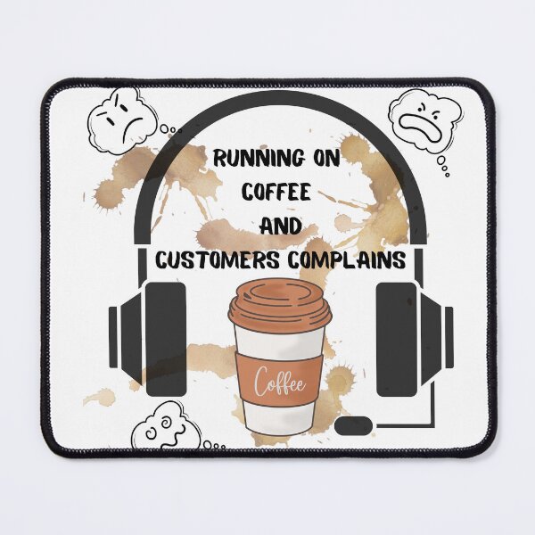 Item preview, Running on coffee and customer complains designed and sold by Daffodil2195.