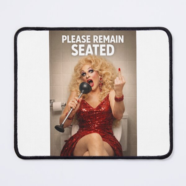 Item preview, Please Remain Seated Drag Performer Bathroom Poster designed and sold by Places On Earth.