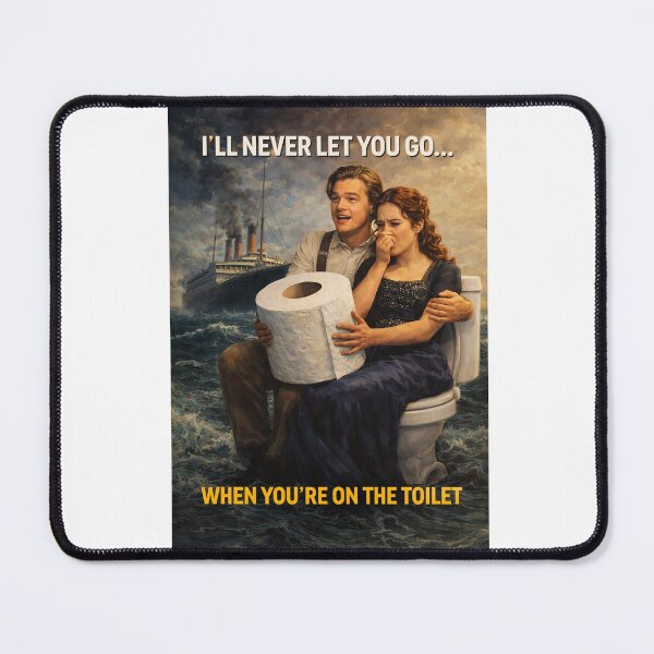 Item preview, Titanic Romance Toilet Paper Parody with I’ll Never Let You Go designed and sold by Aryabek.
