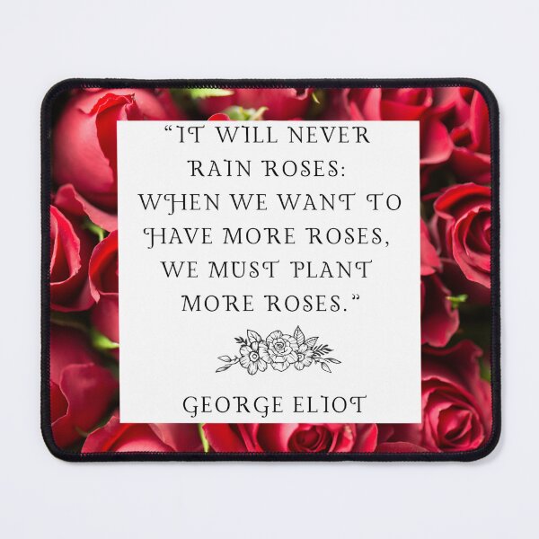 Item preview, It Will Never Rain Roses designed and sold by LiteraryLoves.