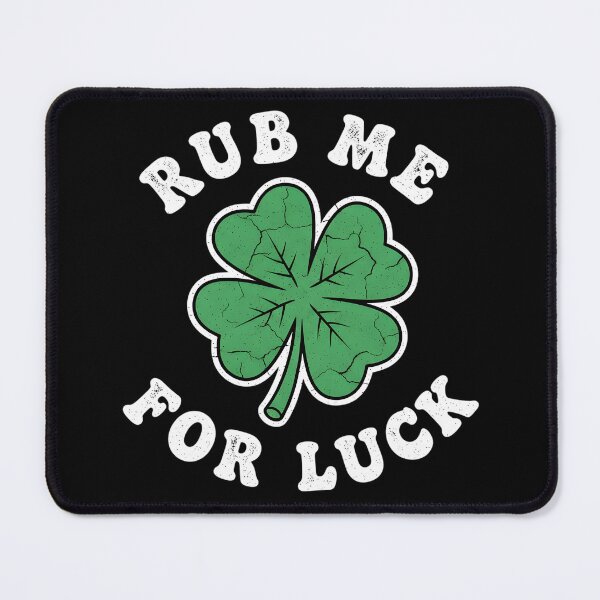 Item preview, St Patricks Day Shamrock Rub for Luck Saint Pattys designed and sold by OlakunleOloroz.