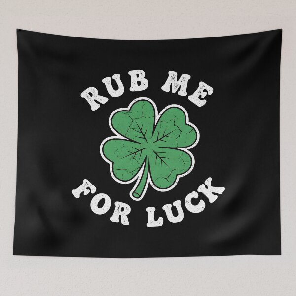 Item preview, St Patricks Day Shamrock Rub for Luck Saint Pattys designed and sold by OlakunleOloroz.