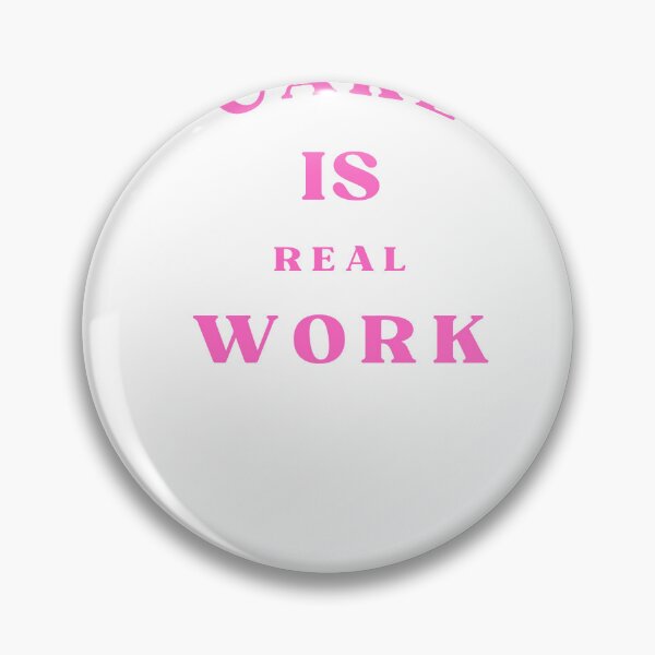 Item preview, Care Is Real Work Quote designed and sold by Bongsheila.