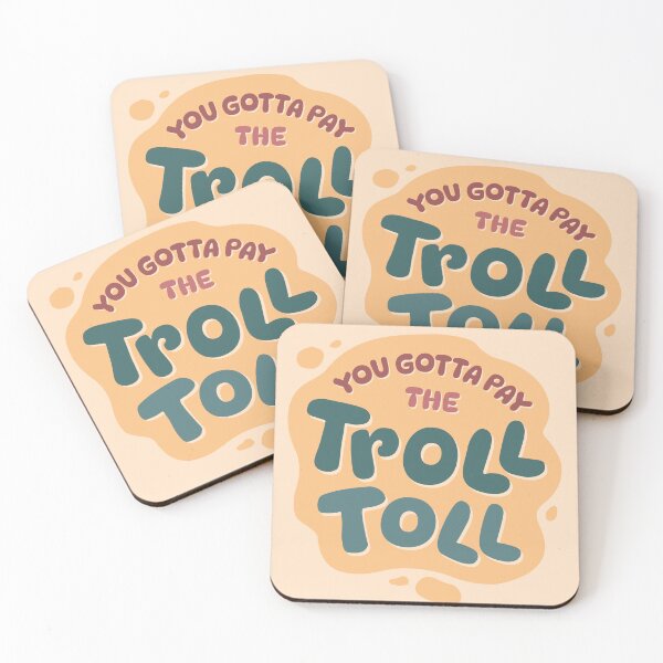 Item preview, You gotta pay the troll toll to get in designed and sold by MamSelle.