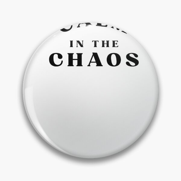 Item preview, Calm in the Chaos Nurse Quote designed and sold by Bongsheila.