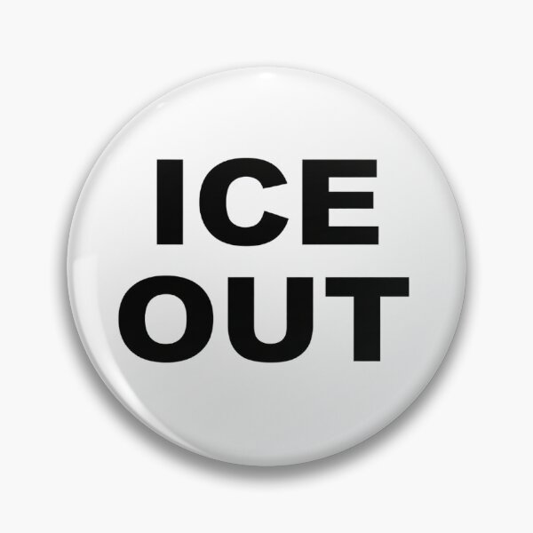 Item preview, ICE OUT pin, Abolish ICE, People Support Pin, Anti-Fascist Pin designed and sold by opidium.