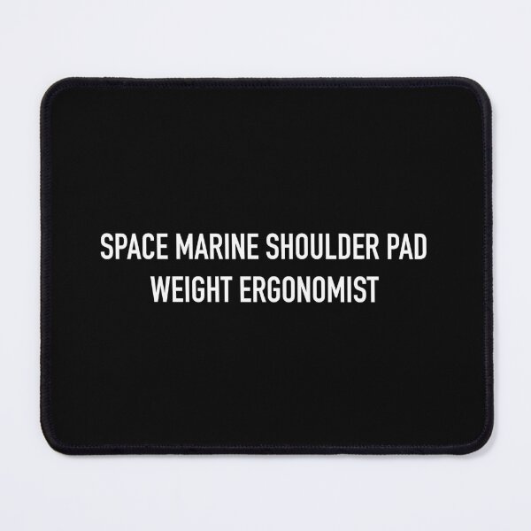 Item preview, SPACE MARINE SHOULDER PAD WEIGHT ERGONOMIST designed and sold by SUBSPECIALTY.