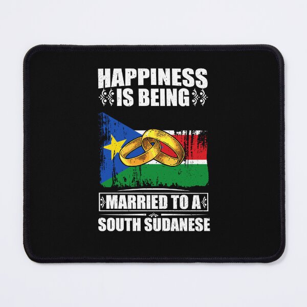 Item preview, Happiness Is Being Married To A South Sudanese  designed and sold by GabbyKash.