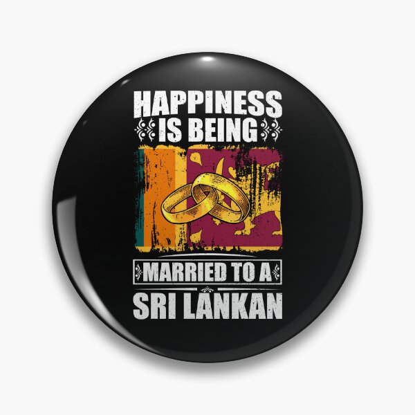 Item preview, Happiness Is Being Married To A Sri Lankan designed and sold by GabbyKash.