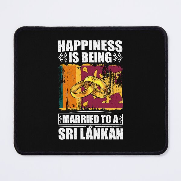 Item preview, Happiness Is Being Married To A Sri Lankan designed and sold by GabbyKash.