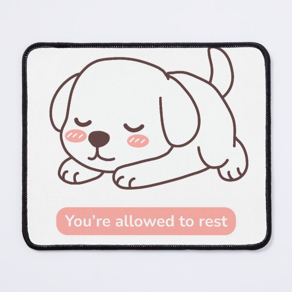 Item preview, You're allowed to rest Dog Sticker designed and sold by MoonlightEleven.