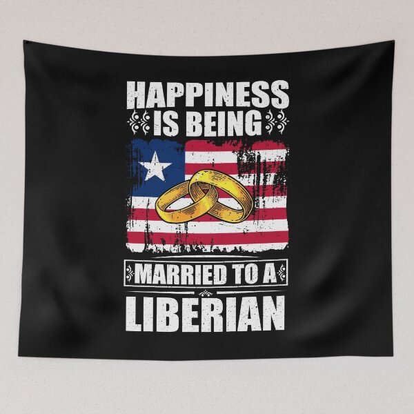 Item preview, Happiness Is Being Married To A Liberian  designed and sold by GabbyKash.