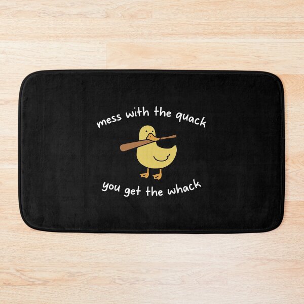 Item preview, Mess With The Quack You Get The Whack designed and sold by NQArtist.