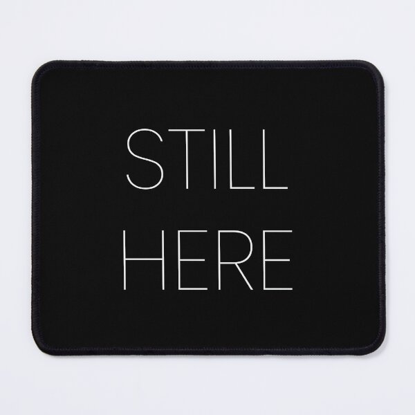 Item preview, STILL HERE – Minimal Love Typography designed and sold by BrushRushX.
