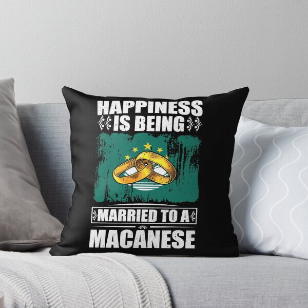 Item preview, Happiness Is Being Married To A Macanese  designed and sold by GabbyKash.