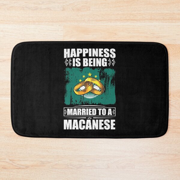Item preview, Happiness Is Being Married To A Macanese  designed and sold by GabbyKash.