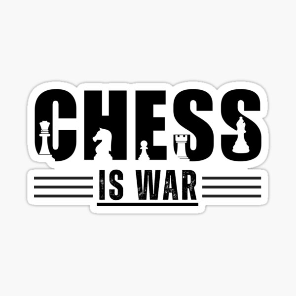 Pegatinas Ajedrez es Guerra | Regalo para Amantes del Juego Estrategico | Piezas Reina Caballo Torre Grafico Unico