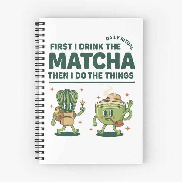 Item preview, First I Drink The Matcha Then I Do The Things designed and sold by LuminOrb.