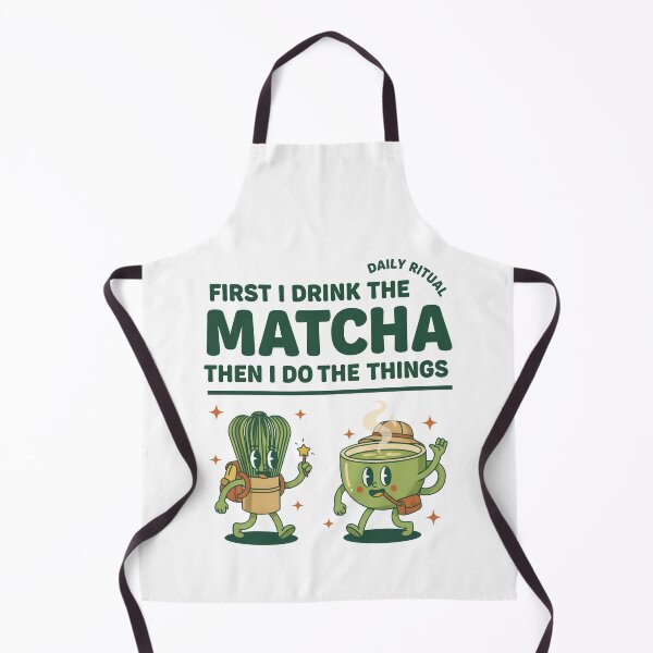 Item preview, First I Drink The Matcha Then I Do The Things designed and sold by LuminOrb.