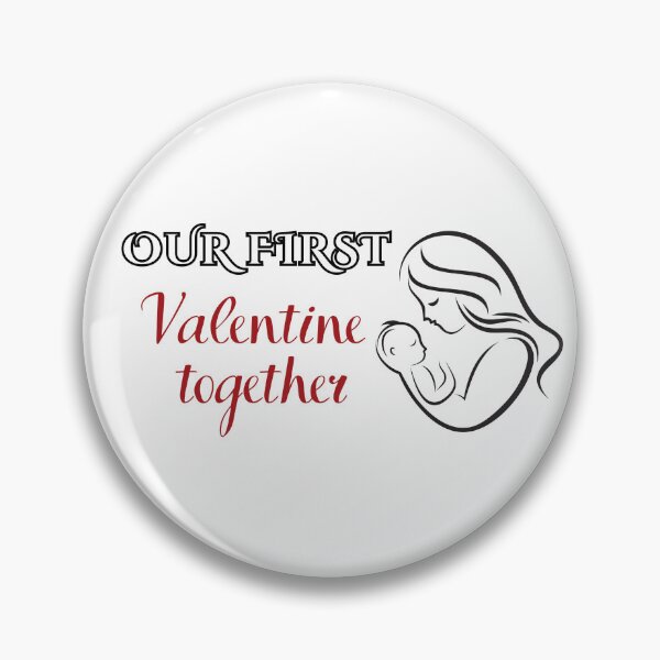 Item preview, Valentin day quote: Our first Valentine together designed and sold by PTB Art Design.