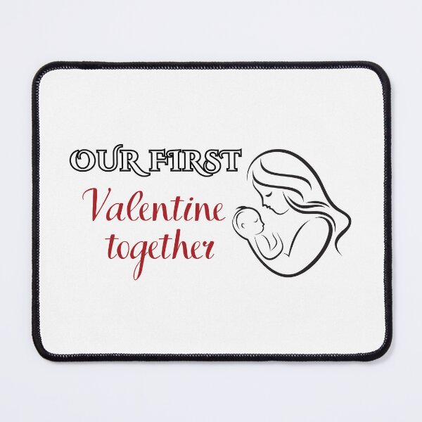 Item preview, Valentin day quote: Our first Valentine together designed and sold by PTB Art Design.