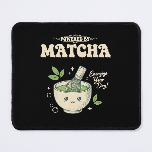 Item preview, Powered By Matcha Energize Your Day Matcha Tea designed and sold by LuminOrb.