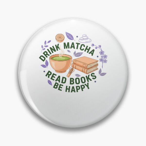 Item preview, Drink Matcha Read Books Be Happy Matcha Lover designed and sold by LuminOrb.