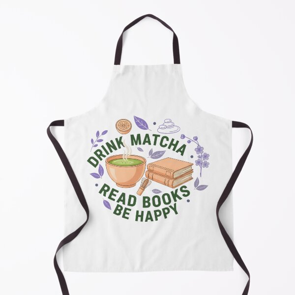 Item preview, Drink Matcha Read Books Be Happy Matcha Lover designed and sold by LuminOrb.