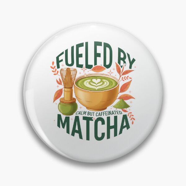 Item preview, Fueled By Matcha Calm But Caffeinated Matcha Tea designed and sold by LuminOrb.