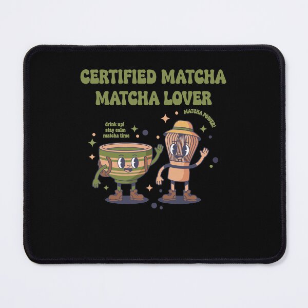 Item preview, Certified Matcha Matcha Lover Matcha Power Green designed and sold by LuminOrb.