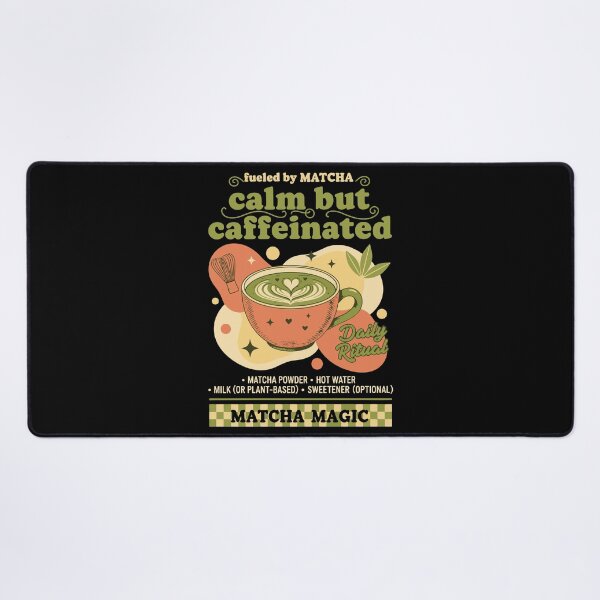 Item preview, Calm But Caffeinated Fueled By Matcha Magic designed and sold by LuminOrb.