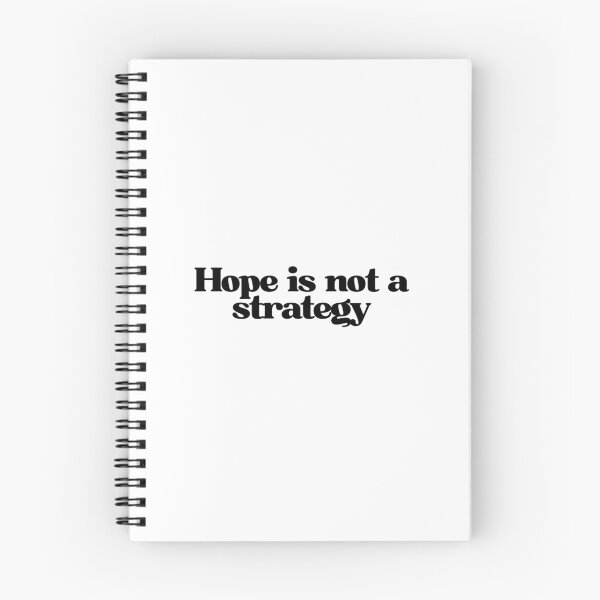 Item preview, Hope is not a strategy designed and sold by luizarusu.