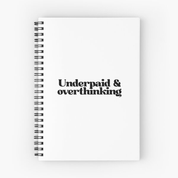 Item preview, underpaid & overthinking designed and sold by luizarusu.